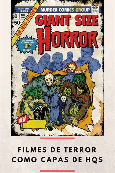 Artista Transforma Filmes De Terror Em Capas De Hq Filmes De Terror