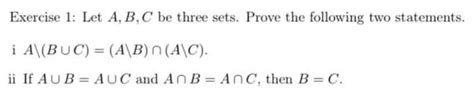 Solved Exercise 1 Let A B C Be Three Sets Prove The