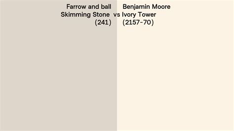 Farrow And Ball Skimming Stone Vs Benjamin Moore Ivory Tower