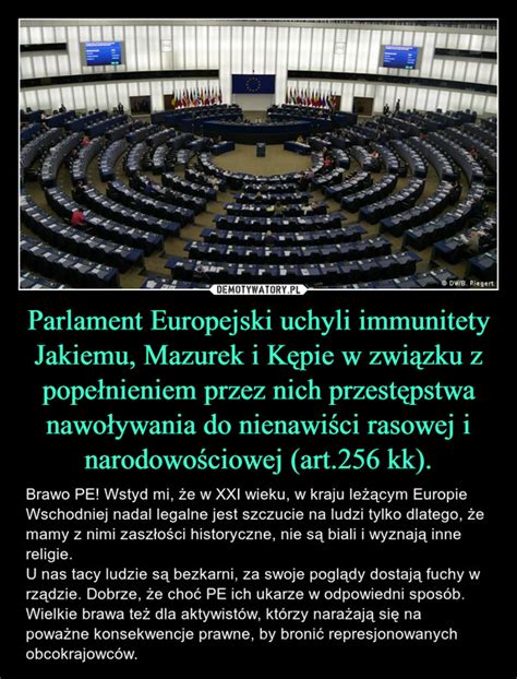 Parlament Europejski uchyli immunitety Jakiemu Mazurek i Kępie w