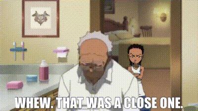 YARN Whew That Was A Close One The Boondocks 2005 S04E03