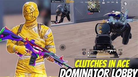 CLUTCHES IN ACE DOMINATOR LOBBY PUBG MOBILE YouTube