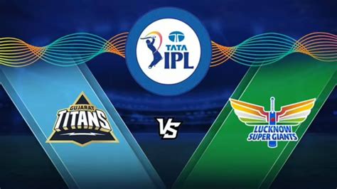 Ipl 2022 Gt Vs Lsg Match 57 Result Gujarat Titans Beat Lucknow Super