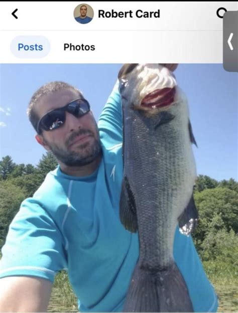 Robert Card was an avid fisherman : r/LewistonShooting