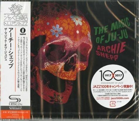 Archie Shepp Magic Of Ju Ju Shm Cd Jazz Cd