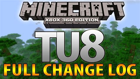 Minecraft Xbox Tu Full Changelog List Title Update Youtube