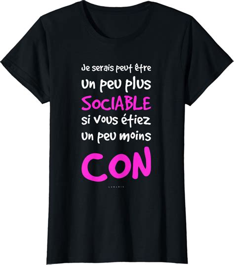 Femme Tee Shirt Humour Femme Plus Sociable Moins Con T Shirt