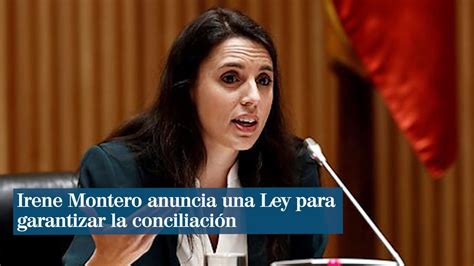 Irene Montero Anuncia Una Ley De Tiempo Corresponsable Para Garantizar