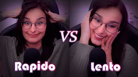 Sin Anuncios Asmr Rapido Vs Lento Asmr Para Dormir Youtube