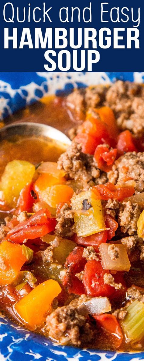 For A Comforting And Wholesome Dinner Turn To This Hamburger Vegetable Soup Recipe