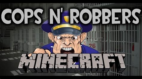 Minecraft Mini Game Cops N Robbers Youtube