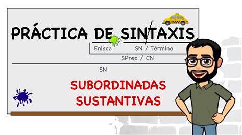 Oraciones subordinadas sustantivas cuaderno de actividades de análisis