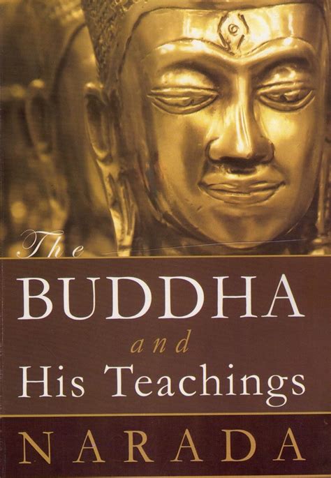 The Basic Teachings of The Buddha – THE BUDDHA'S TEACHINGS