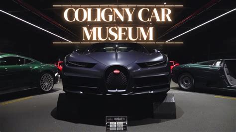 Les Legendes De L Automobile Coligny Car Museum Adam G Youtube