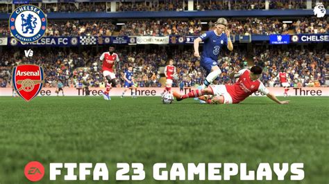 Fifa Chelsea V Arsenal Fifa Gameplay Premier League