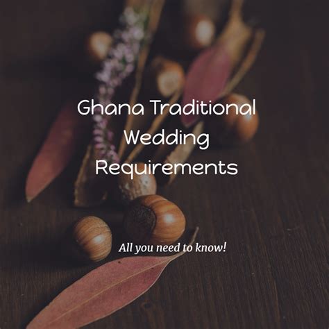 9 Important Requirements For A Ghana Traditional Wedding Ghana Wedding