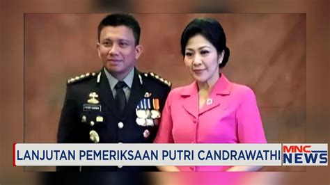 Lanjutan Pemeriksaan Putri Candrawathi Akan Dikonfrontir Dengan