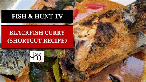 How To Cook Blackfish With Curry Sauce Youtube