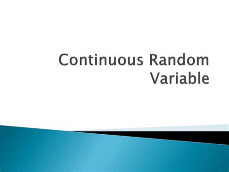 Ppt Continuous Random Variable Powerpoint Presentation Free Download Id1728992