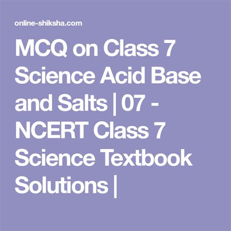 MCQ On Class 7 Science Acid Base And Salts 07 NCERT Class 7 Science