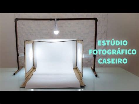 COMO FAZER ESTÚDIO FOTOGRÁFICO CASEIRO Estudio fotografico Estúdio