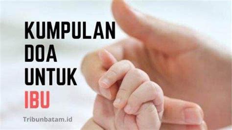 HARI IBU 2019 Kumpulan Doa Untuk Ibu Cocok Dipanjatkan Saat