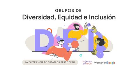 Grupos De Afinidad Una V A Para Detonar La Diversidad Equidad E