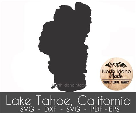 Lake Tahoe California Map Outline Instant Download Dxf Png Svg Pdf Eps