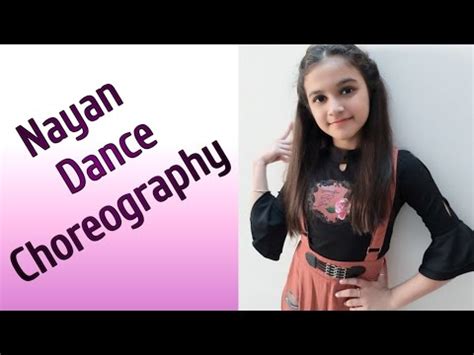 Nayan Song Dance Video Dhvani Bhanushali Self Choreography Easy