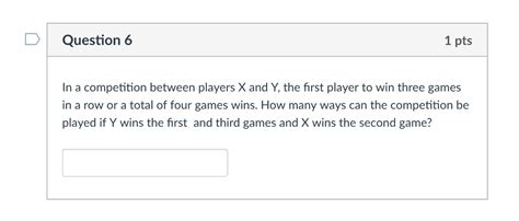 Solved D Question Pts In A Competition Between Players X Chegg