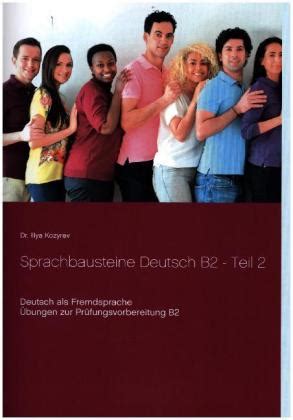 Sprachbausteine Deutsch B2 Teil 2 Von Illya Kozyrev ISBN 978 3 7504