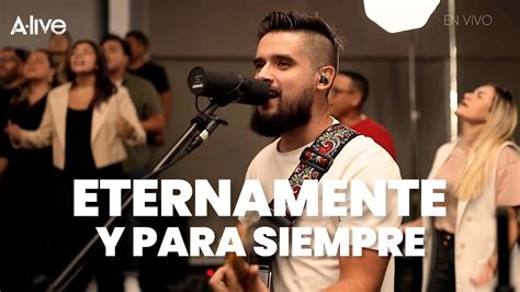 ETERNAMENTE Y PARA SIEMPRE HEAVEN EN VIVO VIDEO OFICIAL A Live