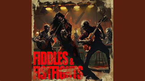 Fiddles Fistfights YouTube