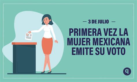 Primera vez que la mujer vota en México elquintanarroense