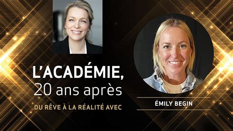 L académie 20 ans après ÉMILY BÉGIN YouTube