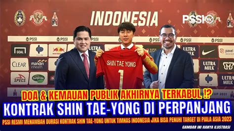 BREAKING NEWS PSSI Resmi PERPANJANG KONTRAK STY Di Timnas