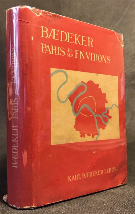 PARIS ET SES ENVIRONS Manuel Du Voyageur Par Karl Baedeker Avec Des