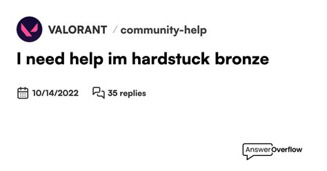 I Need Help Im Hardstuck Bronze Valorant