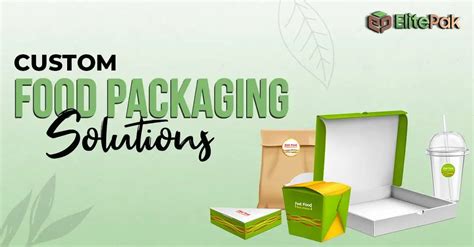 Custom Food Packaging Solutions Elitepak