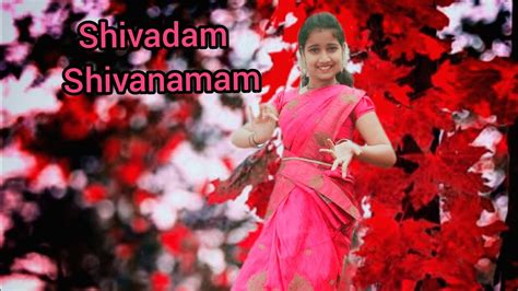 Shivadam Shivanamam Dance Cover By Diya Shaji Shivaratri Special Youtube