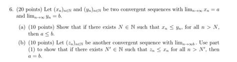 Solved 6 20 Points Let Xn N∈n And Yn N∈n Be Two