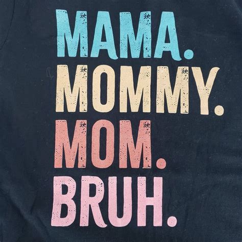 Mama Mommy Mom Bruh Womens Size M T Shirt Mothers Day T Fun Silly