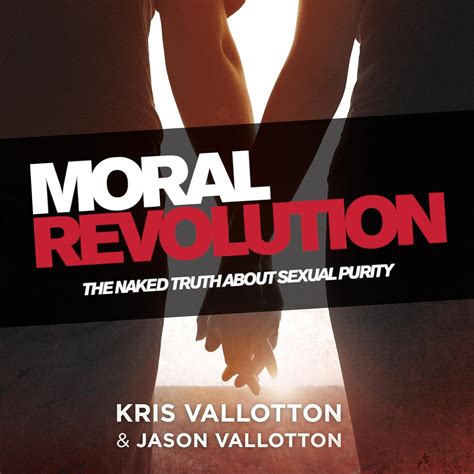 Amazon Moral Revolution The Naked Truth About Sexual Purity