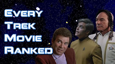 Star Trek Movies Ranked Youtube