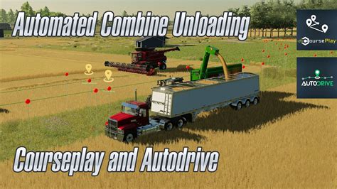 Automate Your Harvest With Autodrive And Courseplay Fs Tutorial