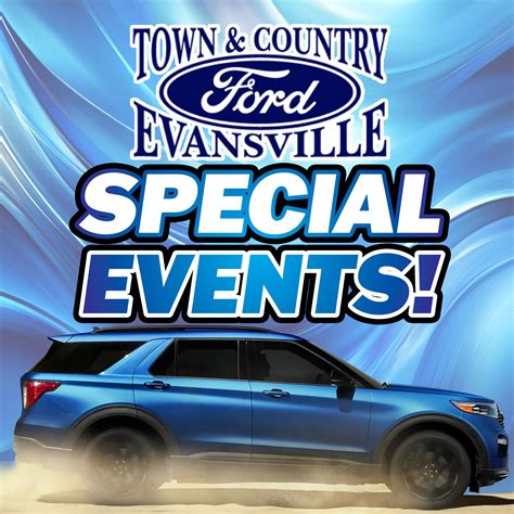 Town and Country Ford Evansville Special Event | Evansville IN