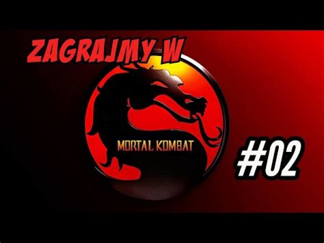 Zagrajmy i pijmy w Mortal Kombat Część 02 4K 60FPS YouTube