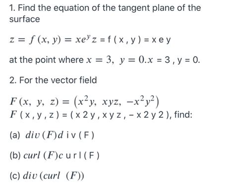 Solved 1 Find The Equation Of The Tangent Plane Of The