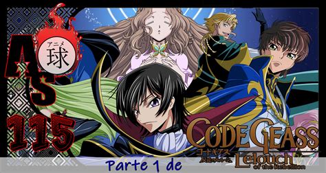 Animesphere 115 Code Geass Parte 1