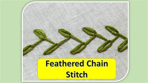 Feathered Chain Embroidery Stitch Embroiderydesign Handembroidery